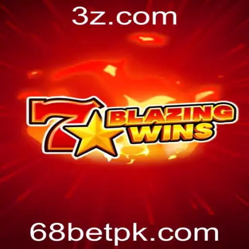 BlazingWins: A Emoção de um Novo Jogo Com a Plataforma 68bet